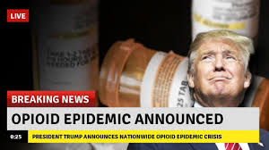 Trump on Opioid Epidemic