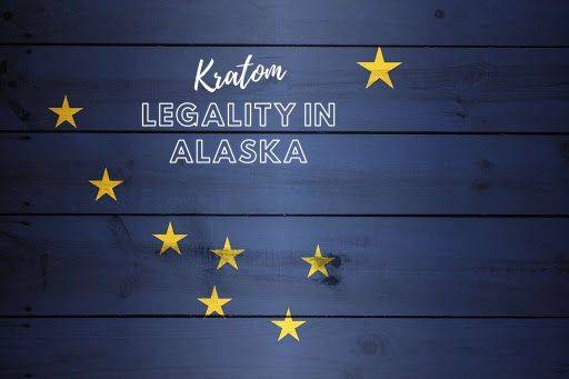 Kratom Legality In Alaska